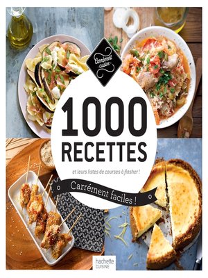cover image of 1 000 recettes carrément faciles !